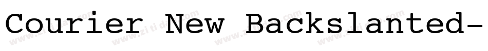Courier New Backslanted字体转换